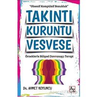 Takıntı Kuruntu Vesvese - Ahmet Koyuncu - Az Kitap