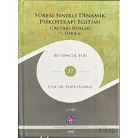 Süresi Sınırlı Dinamik Psikoterapi Eğitimi - 1. Ay Ders Notları