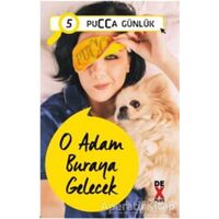 Pucca Günlük - 5 : O Adam Buraya Gelecek - Pucca - Dex Yayınevi