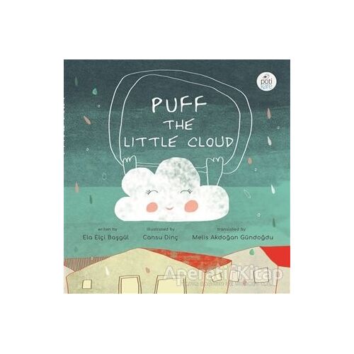 Puff The Little Cloud - Ela Elçi Başgül - Pötikare Yayıncılık