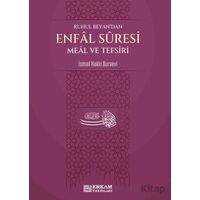 Enfal Suresi Meal ve Tefsiri - İsmail Hakkı Bursevi - Erkam Yayınları