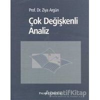 Çok Değişkenli Analiz - Ziya Argün - Palme Yayıncılık - Akademik Kitaplar