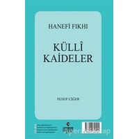 Külli Kaideler - Hanefi Fıkhı - Yusuf Ciğer - Rağbet Yayınları