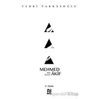 Mehmed Akif - Vehbi Vakkasoğlu - Nesil Yayınları