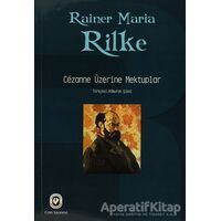 Cezanne Üzerine Mektuplar - Rainer Maria Rilke - Cem Yayınevi