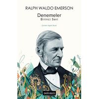 Denemeler - Birinci Seri - Ralph Waldo Emerson - Doğu Batı Yayınları