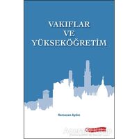 Vakıflar ve Yükseköğretim - Ramazan Aydın - ODTÜ Geliştirme Vakfı Yayıncılık