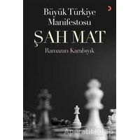 Büyük Türkiye Manifestosu Şah Mat - Ramazan Karabıyık - Cinius Yayınları
