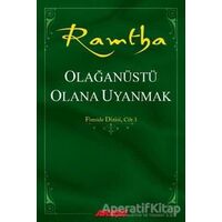 Olağanüstü Olana Uyanmak - Ramtha - Akaşa Yayınları