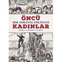 Öncü Kadınlar - Mary M. Talbot - Desen Yayınları