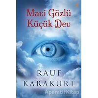 Mavi Gözlü Küçük Dev - Rauf Karakurt - Cinius Yayınları