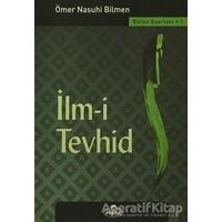 İlm-i Tevhid - Ömer Nasuhi Bilmen - Ravza Yayınları