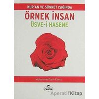 Kuran ve Sünnet Işığında Örnek İnsan - Üsve-i Hasene - Muhammed Salih Ekinci - Ravza Yayınları