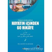 Hayatın İçinden 60 Hikaye - Murid Kullab - Ravza Yayınları