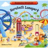 Hareketli Lunapark - Rebecca Finn - İş Bankası Kültür Yayınları