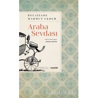 Araba Sevdası - Recaizade Mahmut Ekrem - Kopernik Kitap