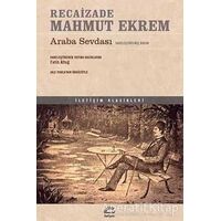 Araba Sevdası - Recaizade Mahmut Ekrem - İletişim Yayınevi