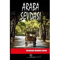 Araba Sevdası - Recaizade Mahmut Ekrem - Platanus Publishing