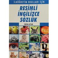 Resimli İngilizce Sözlük - Ekrem Aytar - Parıltı Yayınları