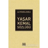 Yaşar Kemal Sözlüğü - Ali Püsküllüoğlu - Arkadaş Yayınları