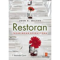 Restoran: Tasarımdan Operasyona - John R. Walker - Nobel Akademik Yayıncılık