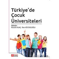 Türkiye’de Çocuk Üniversiteleri - Kolektif - Pegem Akademi Yayıncılık