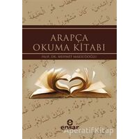 Arapça Okuma Kitabı - Mehmet Maksudoğlu - Ensar Neşriyat