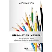 Bilinmez Bilinenler - Abdullah Sığın - Gece Kitaplığı