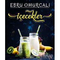 İçecekler - Ebru Omurcalı - Alfa Yayınları