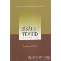 Risale-i Tevhid (İnceleme, Metin, Dizin) - Muhsine Börekçi - Akçağ Yayınları