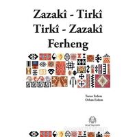Zazaca-Türkçe / Türkçe-Zazaca Sözlük - Orhan Erdem - Arya Yayıncılık
