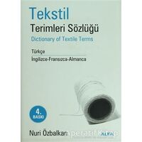 Tekstil Terimler Sözlüğü Dictionary of Textile Terms Türkçe / İngilizce-Fransızca-Almanca