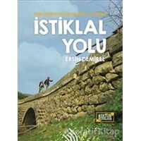İstiklal Yolu: Kağnı Tekerlerinin İzinde Doğa Yürüyüşleri - Ersin Demirel - Hil Yayınları