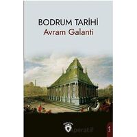 Bodrum Tarihi - Avram Galanti - Dorlion Yayınları