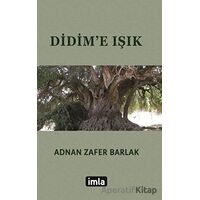 Didime Işık - Adnan Zafer Barlak - İmla Kitap