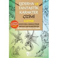 Ejderha ve Fantastik Karakter Çizimi Elkitabı - Bob Berry - HayalPerest Kitap