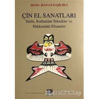 Çin El Sanatları - Guo Qiuhui - Kaynak Yayınları