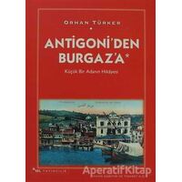 Antigoni’den Burgaz’a Küçük Bir Adanın Hikayesi - Orhan Türker - Sel Yayıncılık