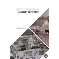 Kültürel ve Sosyal Bağlamda Burdur Törenleri - Hakan Acar - Palet Yayınları