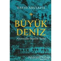 Büyük Deniz - David Abulafia - Alfa Yayınları
