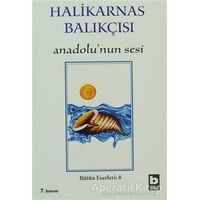 Halikarnas Balıkçısı - Anadolu’nun Sesi Bütün Eserleri 8