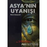 Asya’nın Uyanışı - Rene Grousset - Akçağ Yayınları