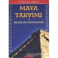 Maya Takvimi ve Bilincin Dönüşümü - Carl Johan Calleman - Akaşa Yayınları