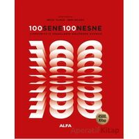 100 Sene 100 Nesne - Kolektif - Alfa Yayınları