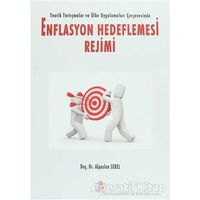 Enflasyon Hedeflemesi Rejimi - Alpaslan Serel - Ezgi Kitabevi Yayınları