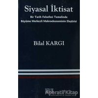 Siyasal İktisat - Bilal Kargı - Derin Yayınları