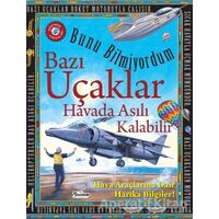 Bunu Bilmiyordum - Bazı Uçaklar Havada Asılı Kalabilir - Flowerpot Press - Teleskop Popüler Bilim