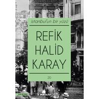 İstanbulun Bir Yüzü - Refik Halid Karay - İnkılap Kitabevi