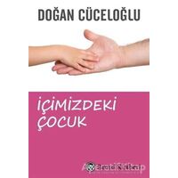 İçimizdeki Çocuk - Doğan Cüceloğlu - Remzi Kitabevi