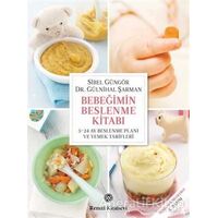 Bebeğimin Beslenme Kitabı - Sibel Güngör Kızıltan - Remzi Kitabevi